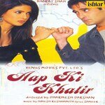 Aap Ki Khatir - Ashish Pandit Song Download